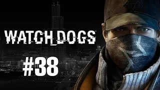 Прохождение Watch Dogs - Часть 38 [Финал] (На русском / Без комментариев)