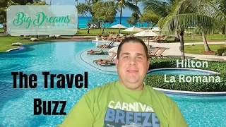 Travel Buzz - Hilton La Romana Resort Spotlight (January 17, 2023)