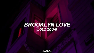 Lolo Zouaï - Brooklyn Love (Traducida al Español)