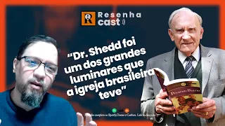 Franklin Ferreira fala da influência do Dr. Russel Shedd | Resenha Cast