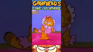 Garfield's Iconic Catchphrase #shorts