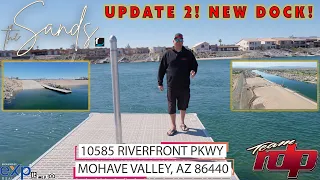 The Sands Development 2024 Update 2, New Dock! | Mohave Valley, AZ