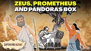 Greek Mythology: Zeus, Prometheus and Pandora's Box