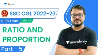 Ratio and Proportion | Part - 5 | Complete Maths for SSC CGL 2022-23 | Nitin Tiwari