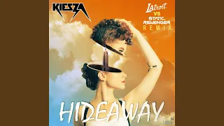 Hideaway (Static Revenger vs Latroit Remix)