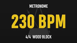 230 BPM 4/4 - Best Metronome (Sound : Wood block)