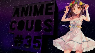 ANIME COUBS #35 / anime / music / gif / amv / аниме приколы / funny anime / music coubs / coub