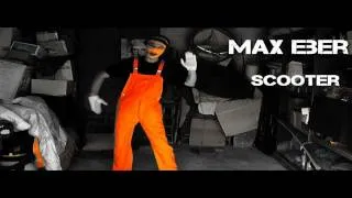 Scooter - The only one By Max Eber