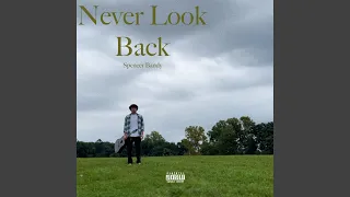 Never Look Back