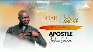 Helped by God (Pt.3) - The Holy Spirit | Soar Conference 2022 | HoTR Enugu | Apostle Joshua Selman