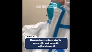 Koronavirus yenidən sürətlə yayılır Çin sərt karantin rejimi elan etdi