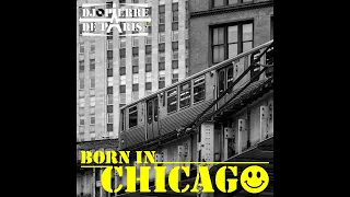 BORN IN CHICAGO : an Acid Groovy House DJ mix by PIERRE DE PARIS