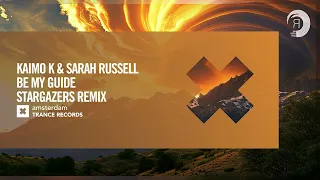 Kaimo K & Sarah Russell - Be My Guide (Stargazers Remix) [Amsterdam Trance Records] Extended