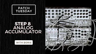 Patch Tuesday |  Analogue Accumulator with Step 8 & Route 4