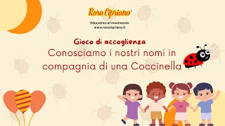 Gioco di accoglienza: conosciamo i nostri nomi in compagnia di una coccinella