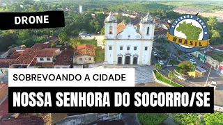 Nossa Senhora do Socorro/SE - Drone - Viajando Todo o Brasil