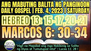 ANG MABUTING BALITA NG PANGINOON | FEB. 4, 2023 | DAILY GOSPEL READING | ANG SALITA NG DIYOS | FSMJ