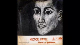 Héctor Pavez - Canto y guitarra. El Folklore de Chile Vol. XVI (1967)