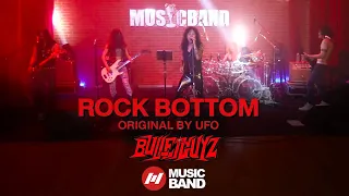 Rock Bottom - UFO - Bulletguyz @Musicband Studio LIVE