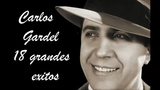 Carlos Gardel - 18 Grandes Exitos Remasterizado