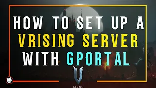 HOW TO Rent a Server at GPORTAL for V Rising