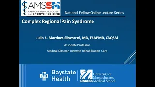 Complex Regional Pain Syndrome | National Fellow Online Lecture Series