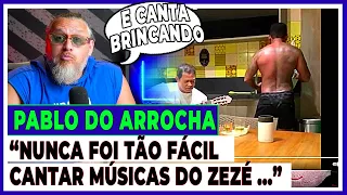 PABLO DO ARROCHA CANTANDO ZEZÉ MUITO FÁCIL by LEANDRO VOZ