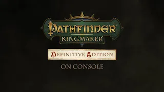 Pathfinder: Kingmaker - Definitive Edition - Announcement trailer [PL]