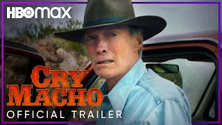 Cry Macho | Official Trailer | HBO Max