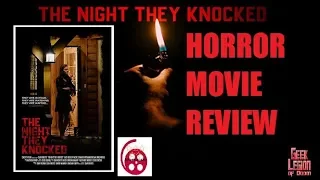 THE NIGHT THEY KNOCKED ( 2020 Linnea Gregg ) Horror Movie Review