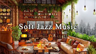 Soft Jazz Instrumental Music ☕ Cozy Coffee Shop Ambience ~ Relaxing Jazz Music to Study, Work, Focus