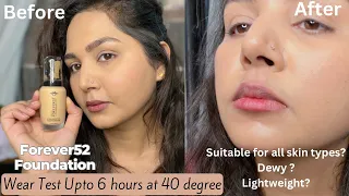 Honest Review of Forever52 Foundation for Summers | wear test upto 6 hours | @Glamorousgudzz