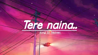 Tere naina ||  lyrics  || my name is khan ||Shafqat Amanat Ali.