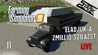 Farming Simulator 19 - 11.Rész (Eladjuk a Szilázst & Veszünk Teheneket) - Stark LIVE