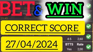 CORRECT SCORE PREDICTIONS TODAY 27/04/2024/FOOTBALL PREDICTIONS TODAY/SOCCER PREDICTIONS TIPS TODAY