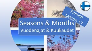 Finnish Lesson 17 Seasons & Months - Vuodenajat ja kuukaudet