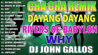 🇵🇭 [NEW] 🎁Nonstop Cha Cha Remix 2024 - Bagong Nonstop DJ JOHN GALLOS 2024.💥 DAYANG DAYANG 🎁