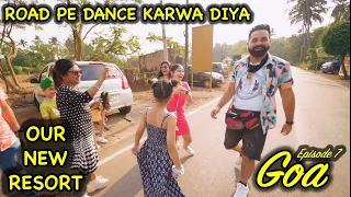 Road Pe Dance and Our New Resort | Goa Ep. 7 @RamneekSingh1313 @CuteSisters | Harpreet SDC