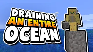 Draining An Ocean In Survival (30+ Hours)