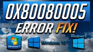 Fix Windows Update Error 0x80080005 in Windows 10/8/7 [2024 Tutorial]