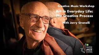 Creative Music Workshop: Art In Everyday Life- The Creative Process