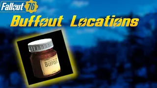 Fallout 76 - Buffout Locations