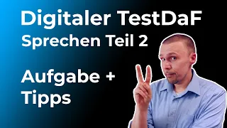 Digitaler TestDaF: Tipps für den mündlichen Ausdruck Teil 2
