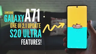 Samsung Galaxy A71 One UI 2.1 Review - S20 Ultra Camera Features