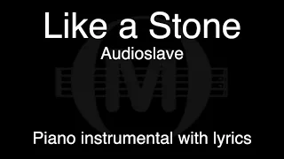 Like a Stone - Audioslave (piano KARAOKE)