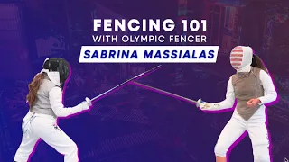 Fencing 101 with Olympic Fencer Sabrina Massialas