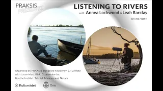 Listening to Rivers - with Leah Barclay and Annea Lockwood