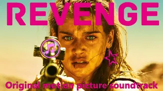 Revenge | Выжившая/Месть | Original Score | Soundtrack