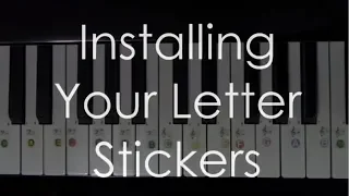 How to install your piano notes stickers