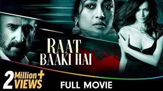 Raat Baaki Hai - Hindi Full Movie - Paoli Dam, Dipannita Sharma, Anup Soni, Rahul Dev